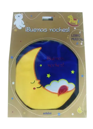 ¡BUENAS NOCHES!: LIBRO MUSICAL