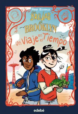 BRUJAS DE BROOKLYN 4. UN VIAJE EN EL TIEMPO