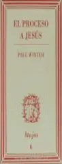 EL PROCESO A JESÚS