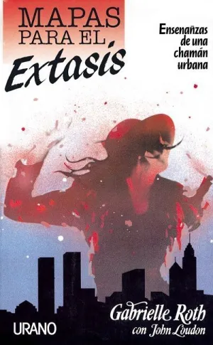 MAPAS PARA EL ÉXTASIS