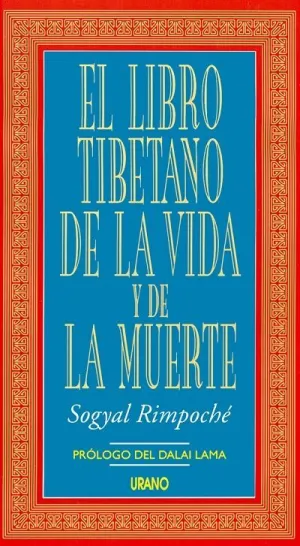 EL LIBRO TIBETANO DE LA VIDA Y DE LA MUERTE