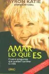AMAR LO QUE ES