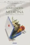 LA ALIMENTACIÓN COMO MEDICINA