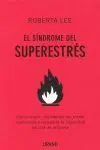 EL SÍNDROME DEL SUPERESTRÉS