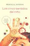 Los Cinco Sentidos del Niño