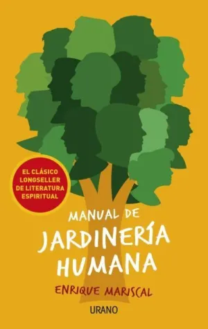 MANUAL DE JARDINERÍA HUMANA MANUAL DE JARDINERÍA HUMANA