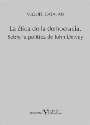La Ética de la Democracia.