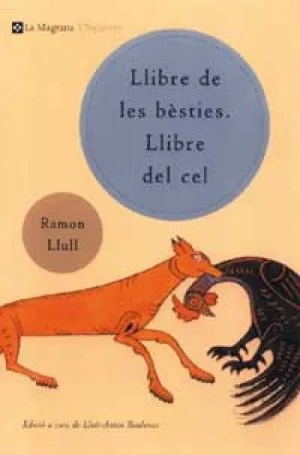 LLIBRE DE LES BÈSTIES. LLIBRE DEL CEL