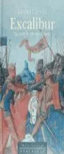 EXCALIBUR: NOVELA DEL REY ARTURO: CRÓNICAS DEL SEÑOR DE LA GUERRA, II