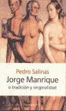 JORGE MANRIQUE O TRADICIÓN Y ORIGINALIDAD
