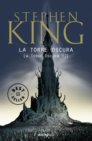 LA TORRE OSCURA (LA TORRE OSCURA 7) LA TORRE OSCURA (LA TORRE OSCURA 7)