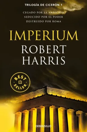 IMPERIUM (TRILOGÍA DE CICERÓN 1) IMPERIUM (TRILOGÍA DE CICERÓN 1)