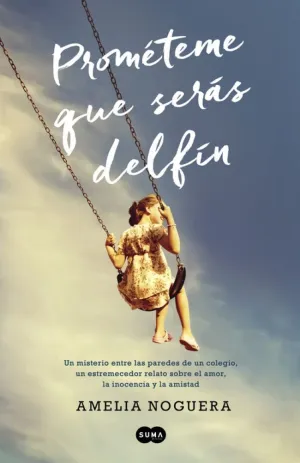 PROMÉTEME QUE SERÁS DELFÍN PROMÉTEME QUE SERÁS DELFÍN