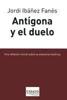 ANTÍGONA Y EL DUELO