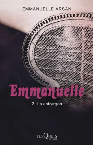 EMMANUELLE 2. LA ANTIVIRGEN EMMANUELLE 2. LA ANTIVIRGEN