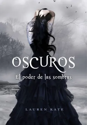 EL PODER DE LAS SOMBRAS (OSCUROS 2) EL PODER DE LAS SOMBRAS (OSCUROS 2)