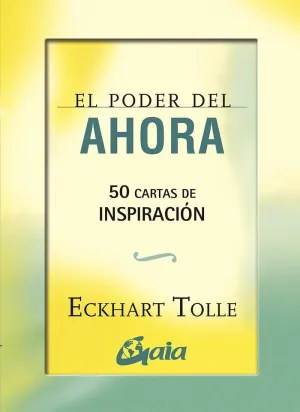Poder del Ahora 50 Cartas de Inspiracion,El