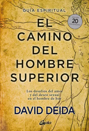 CAMINO DEL HOMBRE SUPERIOR GUIA ESPIRITUAL