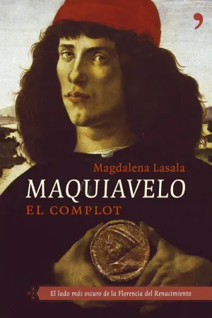 MAQUIAVELO: EL COMPLOT