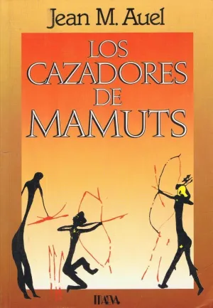LOS CAZADORES DE MAMUTS