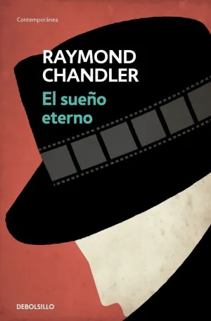 EL SUEÑO ETERNO (PHILIP MARLOWE 1) EL SUEÑO ETERNO (PHILIP MARLOWE 1)