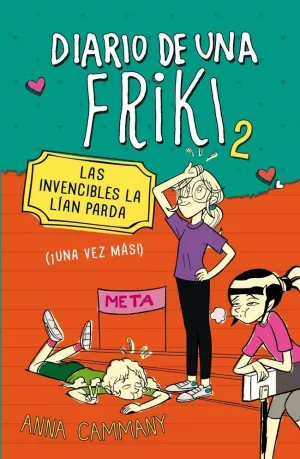 Las Invencibles la Lían Parda (Diario de una Friki 2)