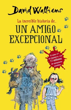 LA INCREÍBLE HISTORIA DE... - UN AMIGO EXCEPCIONAL