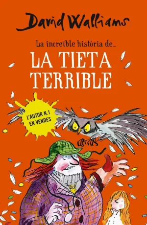 LA INCREÏBLE HISTÒRIA DE... - LA TIETA TERRIBLE