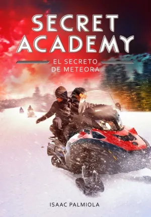 EL SECRETO DE METEORA (SECRET ACADEMY 4) EL SECRETO DE METEORA (SECRET ACADEMY 4)