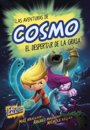 EL DESPERTAR DE LA GRASA (SALCHICHAS GALÁCTICAS 2)