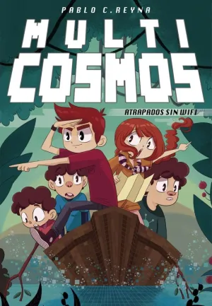 Atrapados sin Wifi (Multicosmos 2)