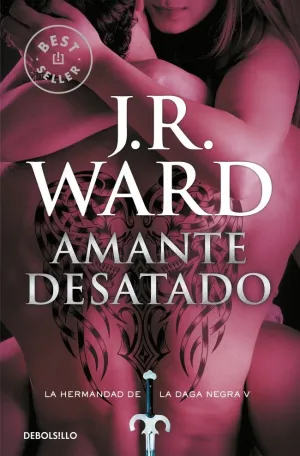 AMANTE DESATADO (LA HERMANDAD DE LA DAGA NEGRA 5)