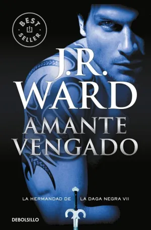 AMANTE VENGADO (LA HERMANDAD DE LA DAGA NEGRA 7) AMANTE VENGADO (LA HERMANDAD DE LA DAGA NEGRA 7)