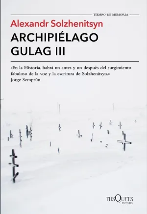 ARCHIPIÉLAGO GULAG III