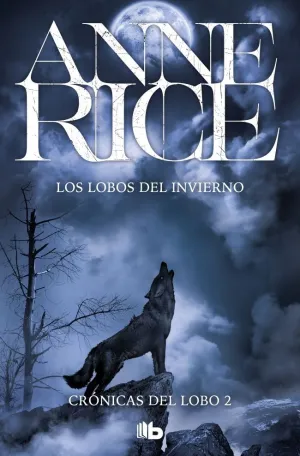LOS LOBOS DEL INVIERNO (CRÓNICAS DEL LOBO 2)