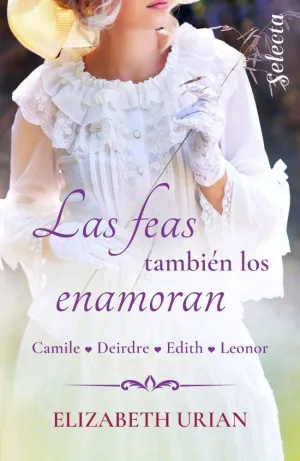 LAS FEAS TAMBIÉN LOS ENAMORAN