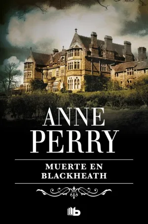 MUERTE EN BLACKHEATH (INSPECTOR THOMAS PITT 29)