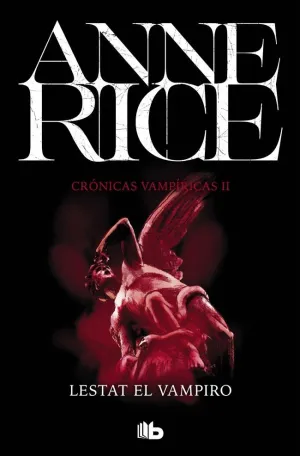 LESTAT EL VAMPIRO (CRÓNICAS VAMPÍRICAS 2) LESTAT EL VAMPIRO (CRÓNICAS VAMPÍRICAS 2)