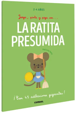 JUEGA, PINTA Y PEGA CON LA RATITA PRESUMIDA - 100