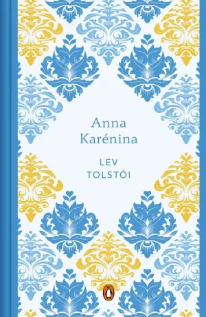 ANNA KARÉNINA (EDICIÓN ESPECIAL EN TAPA DURA)