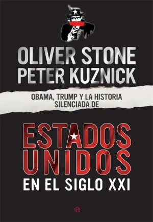 OBAMA, TRUMP Y LA HISTORIA SILENCIADA DE LOS ESTADOS UNIDOS EN EL SIGLO XXI
