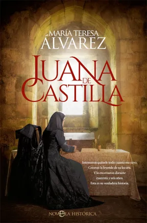 JUANA DE CASTILLA JUANA DE CASTILLA