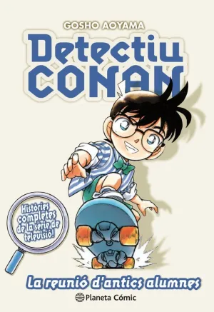 Detectiu Conan N. 09 la Reunió D Antics Alumnes