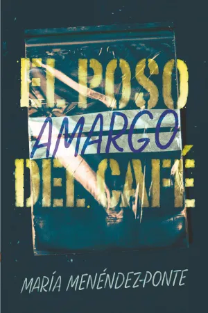 El Poso Amargo del Café