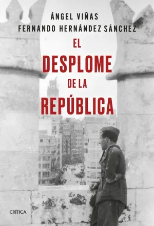 EL DESPLOME DE LA REPÚBLICA