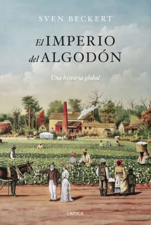 EL IMPERIO DEL ALGODÓN EL IMPERIO DEL ALGODÓN