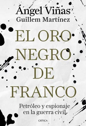EL ORO NEGRO DE FRANCO