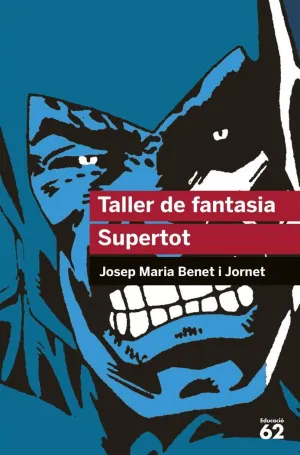 Taller de Fantasia. Supertot