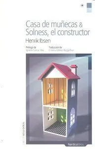 CASA DE MUÑECAS; SOLNESS, EL CONSTRUCTOR