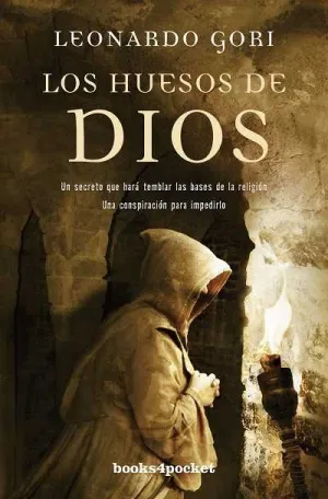 LOS HUESOS DE DIOS